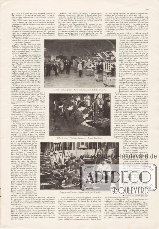 Artikel (La grande guerre):
Valentin, Hélène, La femme et la défense nationale.
Fotos mit den Untertiteln: „Installation militaire postale. Bureau central du Louvre: Salle des colis-postaux“, „Usine de guerre - Fabrication des amorces. Rognage des collerettes“ und „Cartoucherie de Vincennes: Décolletage de la gorge de la balle“.
Urheber der Fotos: unbekannt.