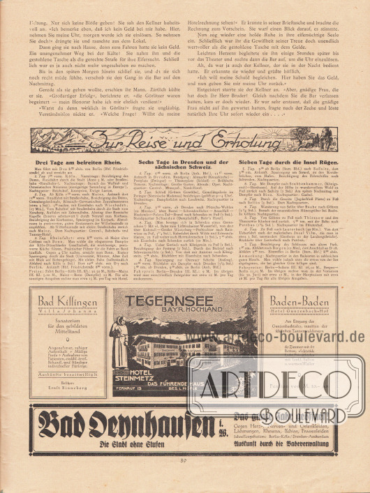 Artikel:
Knopf, Julius, Die eifersüchtige Frau. Skizze von Julius Knopf.
Werbung (Zur Reise und Erholung):
Drei Tage am befreiten Rhein, Sechs Tage in Dresden und der sächsischen Schweiz, Sieben Tage durch die Insel Rügen;
Bad Kissingen, Villa Johanna, Sanatorium für den gebildeten Mittelstand;
Tegernsee, Bayr. Hochland, Hotel Steinmetz;
Baden-Baden, Hotel Gunzenbach-Hof;
Bad Oeynhausen i. W. – Die Stadt ohne Stufen.