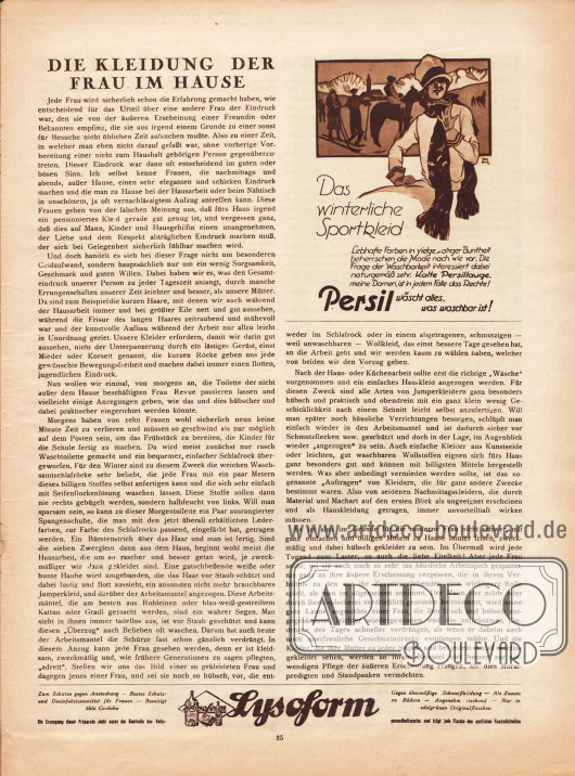 Artikel:
O. V., Die Kleidung der Frau im Hause.
Werbung:
„Persil wäscht alles, was waschbar ist!“ (Waschmittel);
Lysoform Desinfektionsmittel für Frauen.