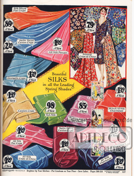 „Wunderschöne Seidenstoffe in allen beliebten Farben des Frühjahrs“ (engl. „Beautiful Silks in all the Leading Spring Shades“).
Angeboten werden hier einfarbige und bedruckte Seidenstoffe für feine Kleider, Blusen oder auch Unterwäsche wie Seiden-Baumwoll-Krepp, Kanton Krepp mit satinartiger Oberfläche, Seiden-Pongee, Georgette Krepp, Kanton Krepp, Rohseide, Seiden Crêpe de Chine, Wasch-Seide, Seiden-Charmeuse, Seiden Krepp und Seiden-Messaline.
Die Preise rangieren zwischen 79 Cent und 2,39 Dollar pro Yard (91,44 cm). Die Breite der Stoffe liegt zwischen 32 und 39 Inch (81,3 und 99,1 cm).