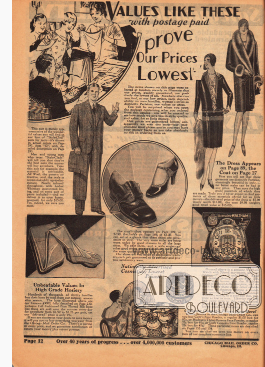 „Values like these with postage paid prove Our Prices Lowest“ (dt. „Werte wie diese mit vorausbezahltem Porto beweisen, dass unsere Preise am niedrigsten sind“).
Die unten gezeigten und „zufällig“ ausgewählten Artikel (Damenmantel, Kleide, Herren- und Damenschuhe, Herrenanzug, Damenstrümpfe, Kosmetik und Armbanduhr) vergleichen die Katalogpreise mit den landläufigen Einzelhandelspreisen und versprechen eine große Ersparnis bei Kauf bei Chicago Mail Order Co.
