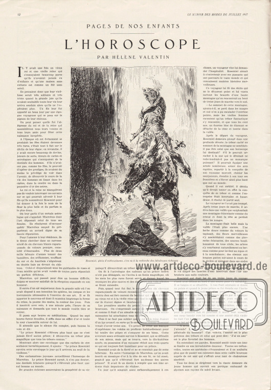 Artikel:
Valentin, Hélène, L’Horoscope (Pages de nos Enfants).
Die Zeichnung besitzt die Bildunterschrift „Rosemiel, plein d’enthousiasme, s’en va à la recherche des fabuleuses richesses“.
Illustration/Zeichnung: unbekannt.