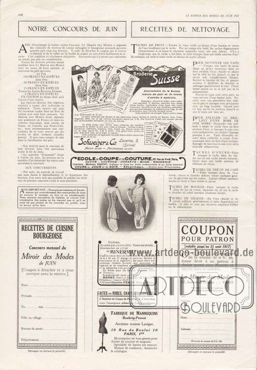 Seite mit den Informationen zum Juni Preisausschreiben für Rezepte (frz. „notre concours de juin“) und Hinweisen für den Hausputz („recettes de nettoyage“) mit passenden Coupons zum Einsenden von Vorschlägen oder zum Bestellen von Schnittmustern.
Werbung:
Broderie Suisse, Stickerei- und Handarbeitsvorlagen, Schweizer & Co., Lucerne, 2 Maison Suisse;
École de coupe et de couture, 59, Rue de Rivoli, Paris.
„Minerve“ Korsetts für 4 bis 16-jährige Mädchen, Henry, Rue J.-J. Rousseau, 23, Paris (1er), Fabricant Charles Féron, Flers-de-l’Orne;
L’Institute de Coupe de Paris, 54, R. d’Amsterdam, Paris;
Fabrique de Mannequins Roehrig-Provot, 10 Rue du Bouloi 10 Paris, 1er.