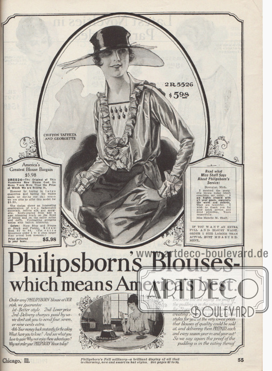 „Philipsborn Blusen – die besten in Amerika“ (engl. „Philipsborn’s Blouses – which means America’s best“).
Beginn der Abteilung für Damenblusen mit den Hinweisen auf beste Mode als irgendwo sonst, niedrigere Preise, versandkostenfreie Bestellungen und Geld-zurück-Garantie bei Nichtgefallen (siehe unten).
Oben: Bluse aus Chiffon-Taft und Georgette zum Preis von 5,98 Dollar. Matrosenkragen, Ausschnitt und Manschetten sind mit einer feinen Plissee-Rüsche ausgestattet. Der farblich abstechende Westeneinsatz bzw. Plastron ist von Knöpfen garniert. Die Bluse ist wahlweise in den Farben Marineblau mit Biskuit oder Schwarz mit Lila bestellbar.
