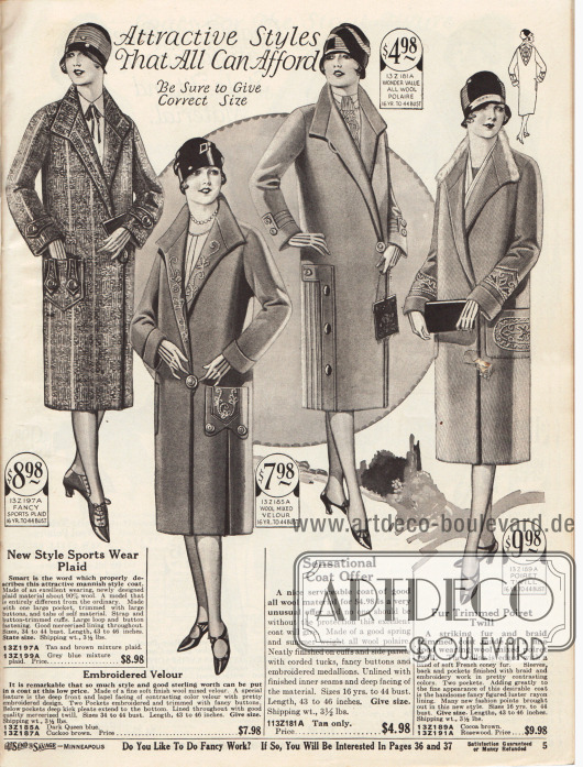 „Attraktive Modelle die sich jeder leisten kann“ (engl. „Attractive Styles That All Can Afford“).
Vier Frühjahrsmäntel aus 90 Prozent Wolle, Woll-Velours-Mischgewebe, „woll polaire“ und Poiret Wolle. Der Kragen des vierten Modells von rechts ist mit einem Pelzstreifen aus französischem Kaninchen besetzt.
Der erste Mantel ist ein Sportmantel und ist mit Streifen aus demselben Mantelmaterial sowie mit Knöpfen verschönt. Das zweite und vierte Modell sind mit Stickereien versehen. Seitliche Paneele und Paspeln werten das dritte Modelle auf.