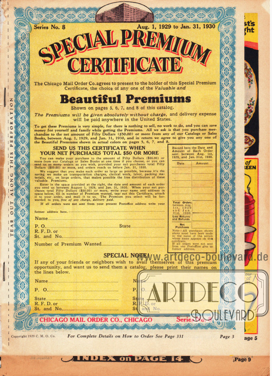 „Besonderes Prämien-Zertifikat“.
Alle Kunden, die innerhalb des 1. August 1929 und dem 31. Januar 1930 Bestellungen im Nettowert von 50 Dollar eingesendet haben, können sich kostenlos eine Prämie (also einen Artikel) von den Seiten 5, 6, 7 oder 8 aussuchen.
