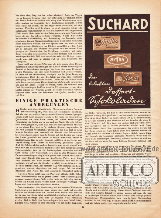 Artikel:
O. V., Fuss- und Beinpflege;
o. V., Einige praktische Anregungen.
Werbung:
Suchard – „die beliebten Dessert-Schokoladen“, Milka, Bittra und Velma.