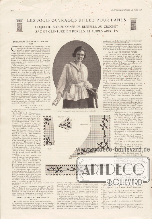 Artikel:
O. V., Les jolis ouvrages utiles pour dames. Coquette blouse ornée de dentelle au crochet sac et ceinture en perles, et autre articles.
Mit der Abbildung einer Bluse, die mit Spitze garniert und von Hand bestickt ist (frz. „La blouse ornée de dentelle au crochet-filet“) sowie mit vier Abbildungen von Stickmustern.