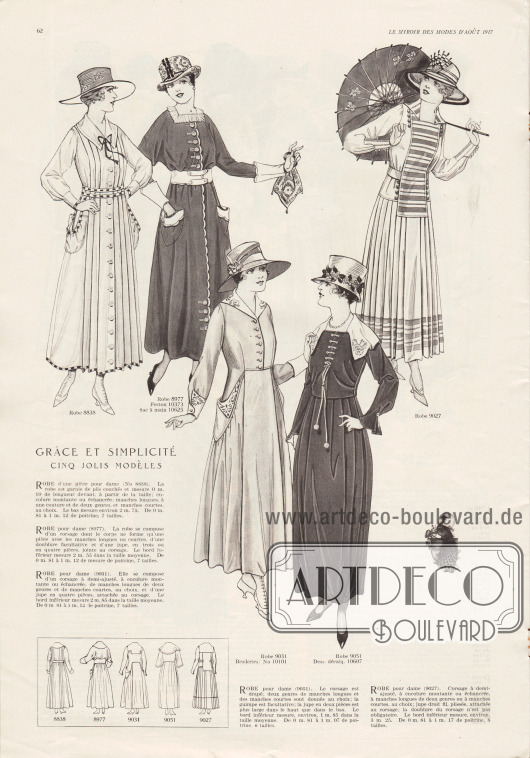 „Anmut und Einfachheit – fünf hübsche Modelle“ (frz. „Grâce et simplicité – cinq jolis modèles“).
8838: Einfaches aber elegantes Mantelkleid mit geteilter plissierter Front, bogig aufgesetzten Beuteltaschen, engen Manschetten und schmaler gestreifter Einfassborte.
8977, 10373 & 10625: Einfaches Mantelkleid mit aufgesetzten Taschen, bogigem Frontverschluss und weißer Garnitur. Hohe Ärmelstulpen.
9031 & 10101: Damenkleid das aus vier Teilen gearbeitet ist. Kragen, Manschetten und der Besatzstoff der aufgenähten Taschen sind mit Stickereien versehen.
9051 & 10607: Schickes Damenkleid mit dem neuartigen Tonnenrock. Der Tonnenrock ist unterhalb der Taille plissiert und fällt dann in weichen Falten. Der weiße bestickte Kragen ist vorne geteilt und gibt den Blick auf die Schnürtaille frei.
9027: Ausgefallenes Damenkleid aus unifarbenem und gestreiftem Material mit engen Manschetten und Knopfverzierung. Der gestreifte Stoff dient zur Herstellung des Kragens und des schoßlangen Latzes sowie für den Rocksaum. Unterhalb der Hüfte ist der Rock plissiert angefügt.