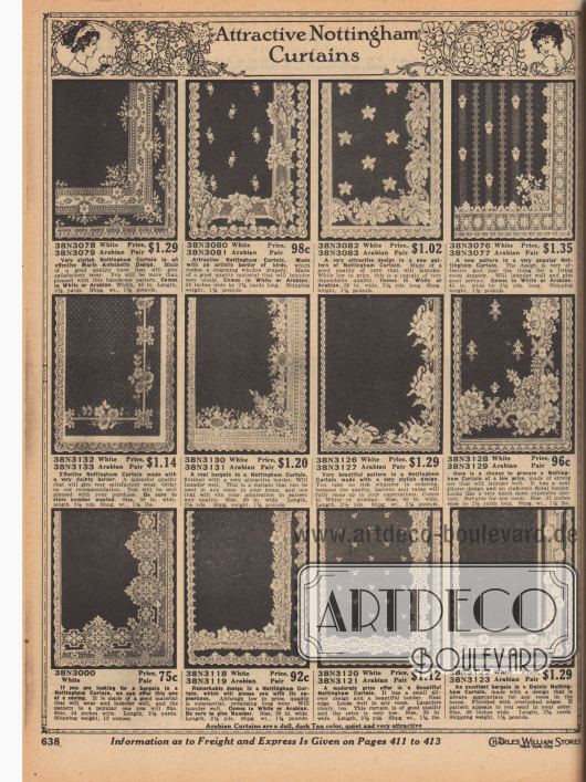 „Reizende Nottingham Vorhänge“ (engl. „Attractive Nottingham Curtains“).
Leichte, ornamentale Spitzenvorhänge und Gardinen in unterschiedlichen Designs und Abmessungen, die leicht gewaschen werden können. Blüten-, Ranken- und Blattmotive überwiegen. Ganz oben links eine Ausführung im „Marie Antoinett Design“.