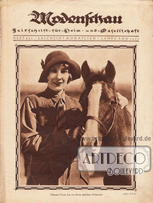 Titelblatt der Modenschau Nr. 225 mit der großformatigen Fotografie der US-amerikanischen Filmschauspielerin Gwen Lee (1904-1961) und einem Pferd mit der Bildunterschrift „Filmstar Gwen Lee vor ihrem täglichen Morgenritt“.
Foto: MGM.