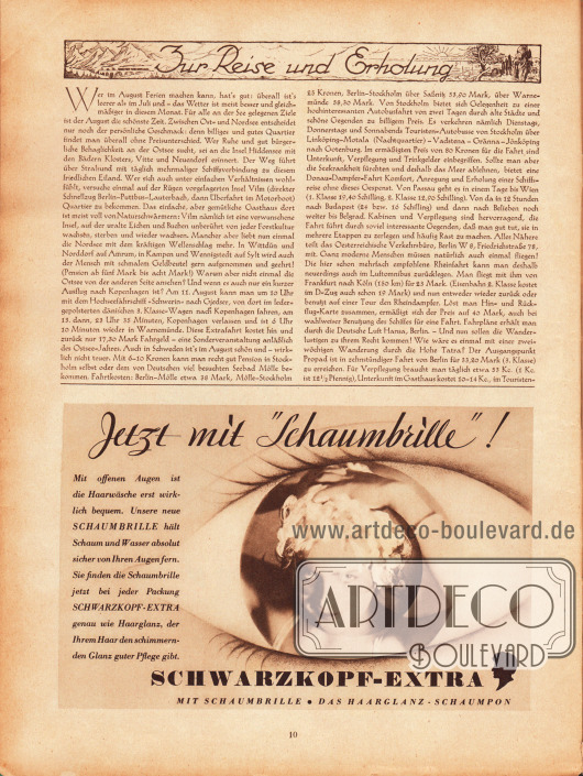 Artikel:
Parsen, Peter, Zur Reise und Erholung.
Werbung:
„Jetzt mit ‚Schaumbrille’!“ Schwarzkopf-Extra, das Haarglanz-Schaumpon (Shampoo).