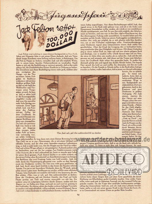Artikel (Jugendschau):
O. V., Jack Felton rettet 100.000 Dollar.