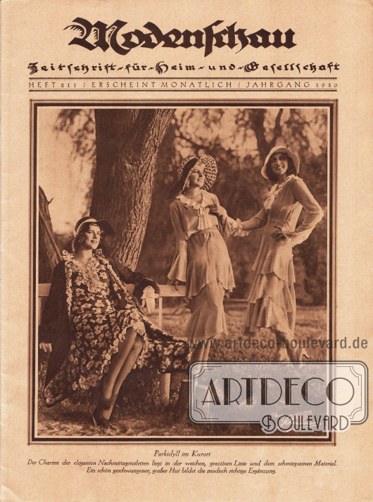 Titelblatt der Ausgabe mit der großformatigen Abbildung einer Freiluft-Fotografie zur Sommermode 1930 mit der Bildunterschrift „Parkidyll im Kurort. Der Charme der eleganten Nachmittagstoiletten liegt in der weichen, graziösen Linie und dem schmiegsamen Material. Ein schön geschwungener, großer Hut bildet die modisch richtige Ergänzung.“
Foto: Atelier Ernst Schneider, Berlin.