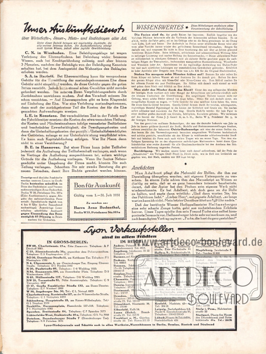 Artikel:
O. V., Unser Auskunftsdienst über Wirtschafts-, Steuer-, Miets- und Rechtsfragen aller Art;
O. V., Wissenswertes;
O. V., Anekdoten.
Verlagsinformation:
Auflistung aller Lyon Verkaufsstellen im Deutschen Reich und in Groß-Berlin.