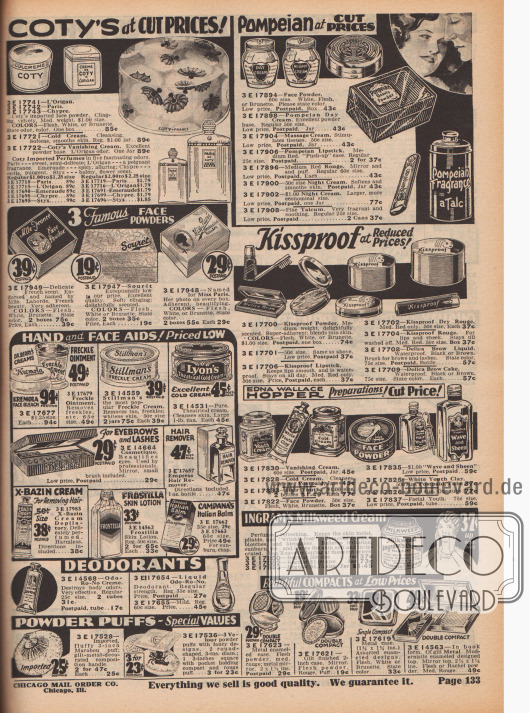 Kosmetikartikel für das Gesicht, wie Puder, Parfums, Lippenstift, Rouge, Kajalflüssigkeit und Deodorant der Marken Coty, Pompeian, Kissproof, Edna Wallace Hopper, Ingram's und Odorono.
Des Weiteren werden hier Gesichtscrems gegen Sommersprossen, Theater Cold Creme, Haarentferner, Lotionen, Crems zum Mildern von Sonnenbränden sowie No-Name Puderdosen mit Spiegeln präsentiert.