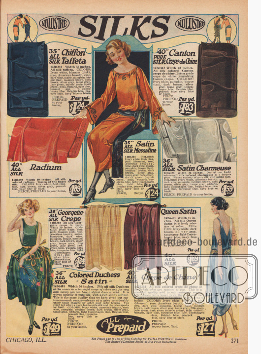 Hochwertige Seidenstoffe für feine Tages- und Nachmittagskleider und luxuriöse Abendkleider. Chiffon-Seiden-Taft, Seiden Crêpe de Chine, Satin-Charmeuse, Satin-Messaline und Georgette-Krepp stehen zur Auswahl. Die breite der Stoffe reicht von 35 bis 40 Inch. Die Preise rangieren zwischen 1,24 bis 1,89 $ pro Yard.