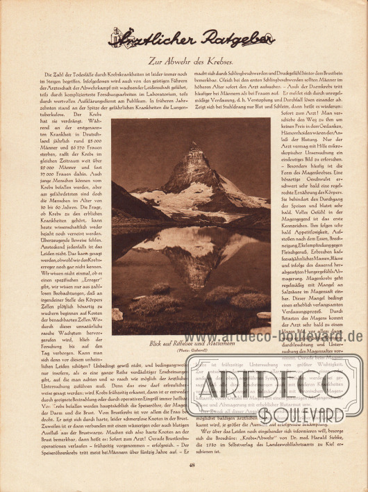 Artikel:
O. V., Ärztlicher Ratgeber. Zur Abwehr des Krebses.
Mit einem Foto mit Blick auf den Riffelsee und das Matterhorn.
Foto: Gaberell.