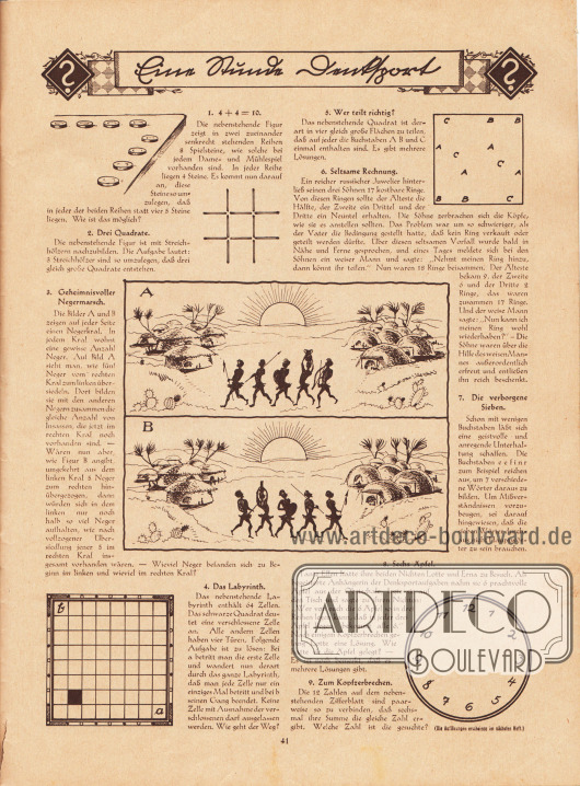 „Eine Stunde Denksport“. Rätselseite mit folgenden Rätseln:
1. 4 + 4 = 10,
2. Drei Quadrate,
3. Geheimnisvoller Negermarsch,
4. Das Labyrinth,
5. Wer teilt richtig?,
6. Seltsame Rechnung,
7. Die verborgene Sieben,
8. Sechs Äpfel,
9. Zum Kopfzerbrechen.