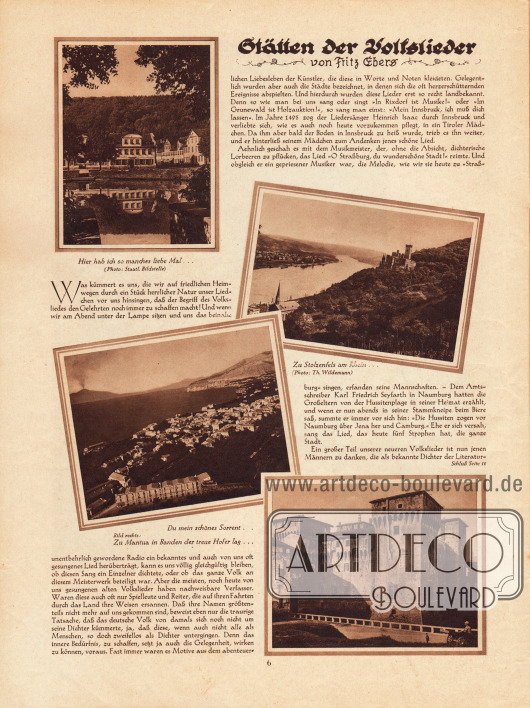 Artikel:
Ebers, Fritz, Stätten der Volkslieder.
Mit vier Fotos des Schlosses Stolzenfels am Rhein, Sorrent und zwei weiteren Motiven.
Fotos: Staatliche Bildstelle und Th. Wildemann.