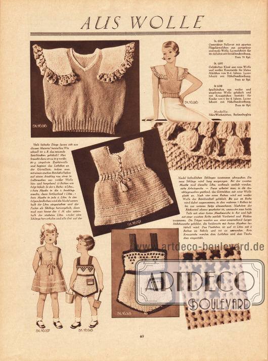 Artikel:
O. V., Aus Wolle.
Modelle: Ildo-Werkstätten, Berlin-Steglitz.
Fotos: unbekannt.
St 1636: Gestrickter Pullover mit aparten Flügelärmelchen aus zartgrüner und mode Wolle. Lyon-Schnitt für 14 bis 16 Jahre mit Stickbeschreibung.
St 1637: Gehäkeltes Kleid aus rosa Wolle und weißer Kunstseide für kleine Mädchen von 2 bis 4 Jahren.
St 1638: Spielhöschen aus weißer und ziegelroter Wolle gehäkelt und mit Kreuzstichen bestickt für Kinder von 1 bis 2 Jahren.