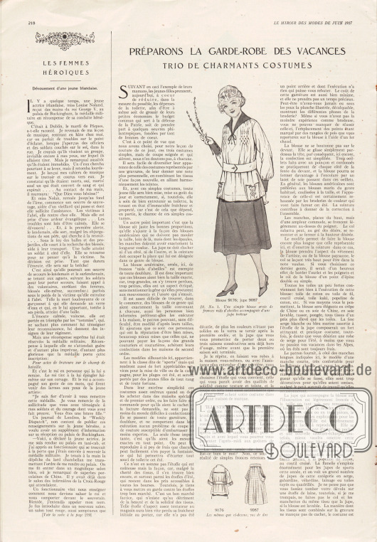 Artikel:
O. V., Les femmes héroïques. Dévouement d'une jeune Irlandaise;
O. V., Préparations la garde-robe des vacances. Trio de charmants costumes.
Mit der Abbildung einer schlichten bestickten und mit Smokarbeit versehenen Bluse und einem bequemem, aber einfachen Rock.