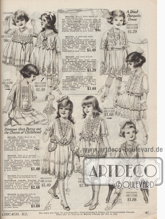 Kleidchen für Mädchen von zwei bis sieben Jahre aus „lawn cloth“ (flach gewebter Leinenstoff), Organdy (transparenter Batist) und anderen leichten netzartigen Stoffen mit reichen Stickereien und Spitze.