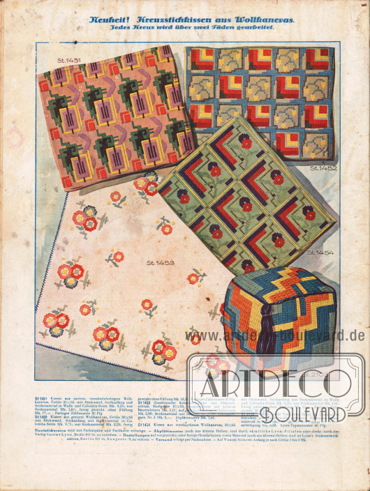 St 1451: Kissen aus zartem, rosenholzfarbigem Wollkanevas, Größe 50 x 65 mit Rückwand, Stickanfang und Stickmaterial in Wolle und Colomba-Seide Mk. 9,25; nur Stickmaterial Mk. 1,60; fertig gestickt ohne Füllung Mk. 17,-. Farbiges Zählmuster 50 Pfg.
St 1452: Kissen aus grauem Wollkanevas, Größe 50 x 65 mit Rückwand, Stickanfang mit Stickmaterial in Colomba-Seide Mk. 9,75; nur Stickmaterial Mk. 3,25; fertig gestickt ohne Füllung Mk. 18,50. Farbiges Zählmuster 50 Pfg.
St 1453: Quadratische Kreuzstichdecke mit Häkelabschluß, Stoffgröße 85 x 85, vorgezeichnet auf weißem Bauernleinen Mk. 3,10; auf hellmodefarbenem Halbleinen Mk. 2,80; Stickmaterial mit Häkelei in „C-B“ Glanzperlgarn Nr. 3 Mk. 3,-. Abplättmuster Mk. 1,60.
St 1454: Kissen aus resedagrünem Wollkanevas, 50 x 65 mit Rückwand, Stickanfang mit Stickmaterial in Wolle und Colomba-Seide Mk. 9,25; nur Stickmaterial Mk. 1,60. Fertig gestickt ohne Füllung Mk. 17,-. Farbiges Zählmuster 50 Pfg.
St 2103: Würfel, jeder Teil etwa 30 cm im Quadrat, in Stäbchen aus Zephirwolle gehäkelt. Passendes Häkelmaterial einschließlich für Quaste und Schnur zur Selbstanfertigung Mk. 5,50. Lyon-Typenmuster 40 Pfg.