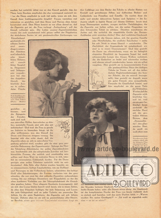 Artikel:
Panther, Pola, Die Dame und die Zigarette.
Mit zwei Fotografien der rauchenden Tänzerin Elsie Fuller (1901-?) und der Filmschauspielerin Hanni Weiße (1892-1967).
Fotos: Binder.