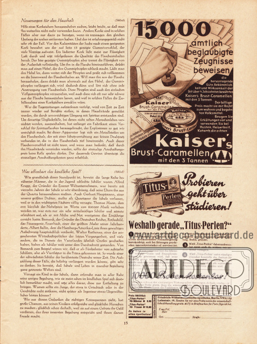 Artikel:
O. V., Neuerungen für den Haushalt;
O. V., Was offenbart das kindliche Spiel?
Werbung:
Kaiser's Brust-Caramellen (Hustenbonbons);
Titus-Perlen (Sexualhormon)