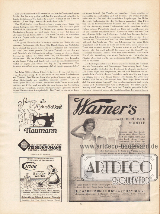 Artikel:
O. V., Anekdoten.
Werbung:
Nähmaschinen von Seidel & Naumann AG, Dresden;
Cirine, flüssiges Bohnerwachs, Cirine-Werke Böhme & Lorenz, Chemnitz;
Warner's Korsetts, The Warner Brothers Co. GmbH, Hamburg 6.