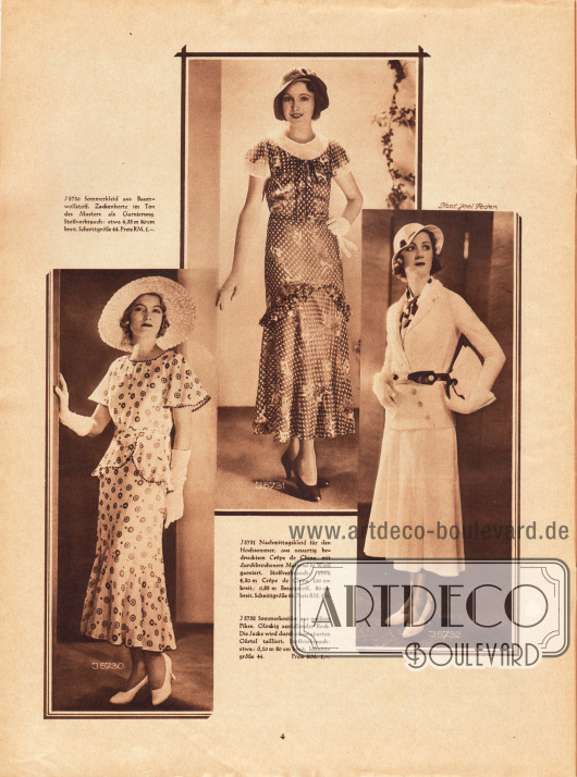 5730: Sommerkleid aus Baumwollstoff. Zackenborte im Ton des Musters als Garnierung.
5731: Nachmittagskleid für den Hochsommer, aus neuartig bedrucktem Crêpe de Chine, mit durchbrochenem Material in Weiß garniert.
5732: Sommerkostüm aus weißem Pikee. Glockig ausfallender Rock. Die Jacke wird durch einen aparten Gürtel tailliert.
Fotos: Joel Feder.