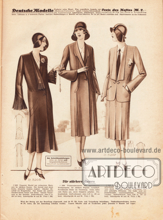 5205: Eleganter Mantel aus schwarzem Marocain für stärkere Damen. Die Ärmel sind durch breite, plissierte Ansätze ergänzt. Gleicher Abschluß am Kragenschal. Den Ansatz des unteren Glockenvolants betont eine Biese. Gleiche Verzierung an den Ärmeln.
5206: Promenadenmantel aus marineblauem Wollgeorgette, für stärkere Figuren vorteilhaft. Formblenden bilden die Verzierung. Unten fallen tiefe Falten aus, durch Stepperei gehalten. Einknopfschluß.
5207: Flottes Kostüm aus modefarbenem Diagonalwollstoff für stärkere Damen. Der Rock zeigt vorn durch Stepperei gehaltene Gegenfalten und eine geknöpfte Hüftpasse. Die Jacke wird mit Doppelknöpfen zusammengehalten. Eingesetzte Taschen.