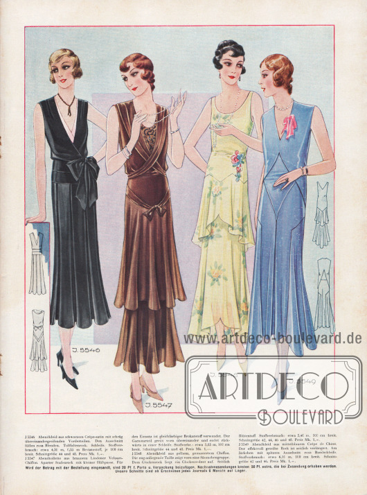 Abendmode 1930. Abendkleider aus schwarzem Crêpe-Satin, braunem Lindener Velours-Chiffon, gelbem, gemustertem Chiffon und mittelblauem Crêpe de Chine.
Das erste Kleid zeigt einen Tollfaltenrock und rosa Blenden. Die Vorderteile des nächsten Kleides greifen vorne übereinander. Das Kleid hat einen Stufenrock und einen Brokateinsatz am Ausschnitt.
Ein Glockenvolant bereichert das vorletzte Modell, während das letzte Kleid seitliche Verlängerungen und eine rosa Bandschleife am Jäckchen aufweist.