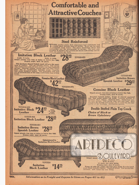 „Bequeme und attraktive Sofas“ (engl. „Comfortable and Attractive Couches“).
Elegante Chaiselongues, Liegesofas und Couchs mit Stahlrahmenkonstruktion und konischen Stahlfedern unter den Liegeflächen zum bequemen Sitzen und Liegen. Die Sofas sind mit Lederimitaten oder wahlweise mit Echtleder bezogen. Die Liegeflächen sind gesteppt oder glatt gearbeitet. Polierte, massive Eichenhölzer sind zum Einsatz gekommen für die fein gearbeiteten, geschnitzten Standbeine und Rahmen.
Oben ist ein im türkischen Stil hergestellter Chaiselongue mit abgerundeten Kopf- und Fußflächen und Fransen an der Trittleiste. Darunter ein Modell im Kolonialstil.