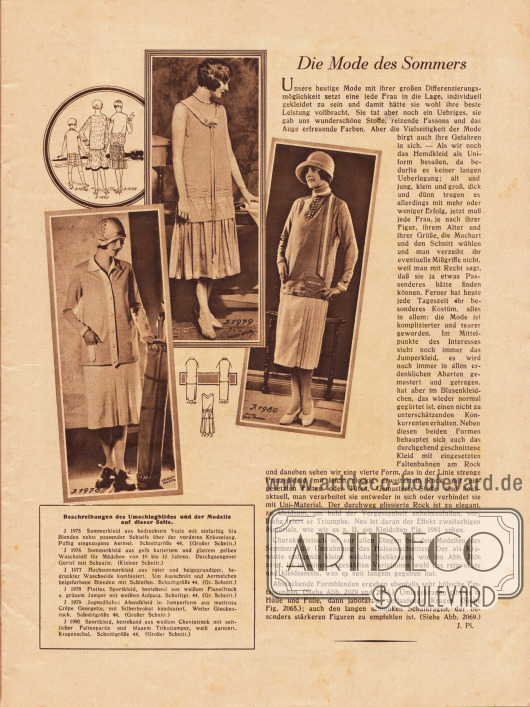 Artikel (Novelle):
Pl., J., Die Mode des Sommers.
1978: Flottes Sportkleid, bestehend aus weißem Flanellrock und grünem Jumper mit weißem Aufputz.
1979: Jugendliches Abendkleid in Jumperform aus mattrosa Crêpe Georgette, mit Silberbrokat kombiniert. Weiter Glockenrock.
1980: Sportkleid, bestehend aus weißem Cheviotrock mit seitlicher Faltenpartie und blauem Trikotjumper, weiß garniert. Kragenschal.
Fotos: Press-Photo; Joel Feder.