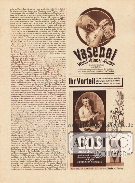 Artikel:
Rudolphi, R., Haustiere und ihre Pflege von R. Rudolphi.
Werbung:
Vasenol Wund und Kinder-Puder „für die Kinderpflege unentbehrlich“;
Eigenwerbung des Verlages Gustav Lyon: „Ihr Vorteil ist es, bei Anfragen und Bestellungen auf die Modenschau Bezug zu nehmen“;
EOS Lackschuh-Oel „verhindert vorzeitiges Brechen des Lackleders und gibt spiegelnden Hochglanz, GF. Brüder Kroner, EOS-Werke, Berlin u. Danzig.