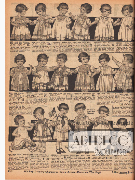 Kleidchen für Säuglinge, Babys und Kleinkinder bis 4 Jahre.
Die weiten Hängekleidchen und Hemdchen ohne Höschen sind aus Linon, Batist, Organdy oder Nainsook (leichter Baumwollmusselin). Die Babyhemden sind mit Spitzeneinsätzen, Spitzenborten, Stickereien, Hohlnähten, Biesen oder kleinen Schleifchen verschönt. Die Aufmachungen reichen von einfach bis üppig.