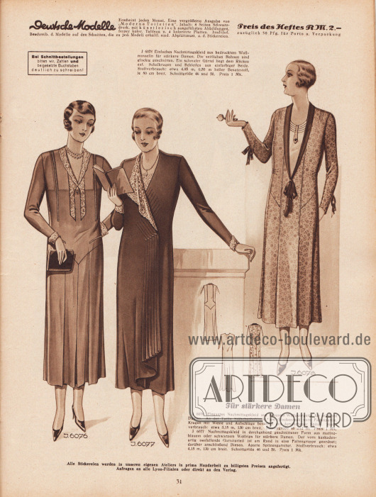 „Für stärkere Damen“.
6076: Elegantes Nachmittagskleid aus braunem Wollgeorgette für stärkere Damen. An der Taille Stäbchenhohlnaht, am Glockenrock vorn Faltenpartie. Kragen mit Weste und Aufschläge bestehen aus écrufarbener Spitze.
6077: Nachmittagskleid in durchgehend geschnittener Form aus marineblauem oder schwarzem Wollrips für stärkere Damen. Der vorn kaskadenartig ausfallende Garniturteil ist am Rand in eine Faltengruppe geordnet; darüber anschließend Biesen. Aparte Spitzengarnitur.
6078: Einfaches Nachmittagskleid aus bedrucktem Wollmusselin für stärkere Damen. Die seitlichen Bahnen sind glockig geschnitten. Ein schmaler Gürtel liegt dem Rücken auf. Schalkragen und Schleifen aus einfarbiger Seide.