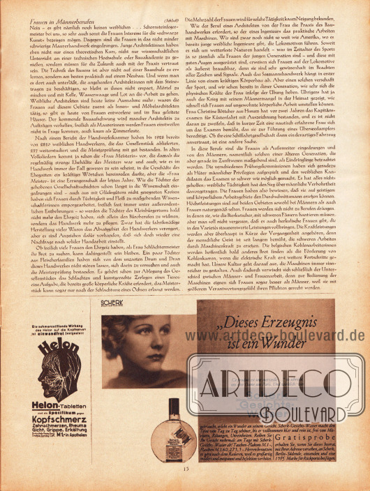 Artikel:
Hecht, Dr. Robert, Frauen in Männerberufen.
Werbung:
Helon-Tabletten gegen Kopfschmerz, Rheuma, Gicht, Grippe und Erkältungen;
Scherk Gesichtswasser.