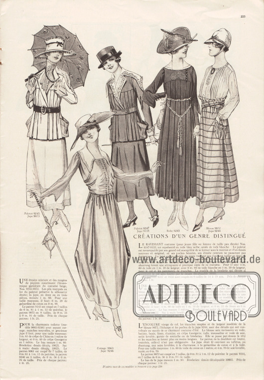 „Kreationen der vornehmen Art“ (frz. „Créations d’un genre distingué“).
9245 & 9073: Einfaches Kostüm aus beigem Material. Die Kostümjacke ist in der Front in Falten gelegt. Kragen, Ärmelaufschläge und die aufgesetzten Taschen sind mit Biesen garniert, die sich auch am Rock wiederfinden.
9063 & 9246: Kleid bestehend aus eng anliegender Bluse mit neuartigen Ärmeln sowie vielen Zierknöpfen und drapiertem Tonnenrock. Beide werden aus Seiden Crêpe de Chine hergestellt.
9247 & 9133: Kostüm aus blauem Stoff mit weißer, bestickter Garnitur. Für das Kostüm ist Baumwoll-Gabardine, Baumwoll-Popeline, Woll-Serge, Khakistoff, schachbrettartig gemusterter Stoff, Woll-Jersey, Taft, Satin oder Shantung geeignet.
9243: Kleid aus blauem Stoff mit weißem Seidenkragen und Stickereien aus grauer Baumwolle. Das Kleid ist in der Front von der Brust ab in Falten gelegt. Crêpe de Chine, Satin, Charmeuse, Seiden-Jersey, Shantung oder Serge werden zu Herstellung empfohlen.
9072 & 9244: Sommerkleid bestehend aus Bluse und Rock. Die Bluse mit Biesen kann aus Schleierstoff (Voile), Batist, Linon, Seihtuch, Georgette Krepp, Tüll, Musselin oder Seidenschleierstoff gefertigt werden. Der Rock kann aus Taft, Shantung, Waschseide, Charmeuse oder Baumwoll-Gabardine gefertigt sein.