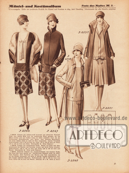 2546/47: Complet aus schwarz-weiß kariertem und schwarzem Wollstoff. Über dem glatten Rock wird die jumperartige Bluse getragen, die von einem breiten Latz aus weißem Crêpe de Chine aufgehellt wird; die angeschnittenen Krawattenenden ziert Spitze; dazu passende Manschetten. Die kurze schicke Jacke ist reich mit Seal ausgestattet. Aparter Verschluß.
2548/49: Complet aus sandfarbenem Kasha. Mantel und Kleid sind übereinstimmend mit Blenden und Soutache verziert und durch Falten erweitert.
2550/51: Elegantes Complet aus rosenholzfarbenem und braunem Kasha. Das Kleid fällt unten glockig aus. Gleichfarbiges Ripsband bildet die effektvolle Garnitur. Dem Vorderteil des Mantels sind Teile angeschnitten, die auf den Rücken übergreifen und denen je seitlich Taschen eingearbeitet sind. Den Kragen schmückt Ripsband.