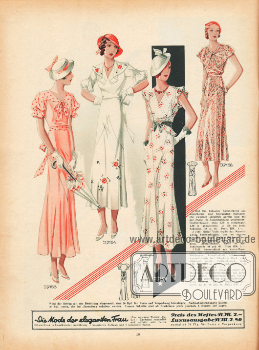 7153: Ein hübsches Sommerkleid aus einfarbigem und bedrucktem Marocain. Die zweifach gepufften Ärmel sind mit der Passe im Zusammenhang geschnitten.
7154: Heller Voile ergibt das Material dieses Sommerkleides, das am aparten Kragen und Rock farbige Stickerei aufweist.
7155: Sommerkleid aus Vistra-Marocain mit einfarbigem Bandgürtel. Die kleidsamen Ärmelvolants setzen sich wasserfallartig fort. Glockiger Rock, vorn effektvoll geteilt.
7156: Bedruckter Craquelé ergibt das Material dieses Sommerkleides, das durch einen großen Schulterkragen und Schoßteile eine aparte Note erhält.