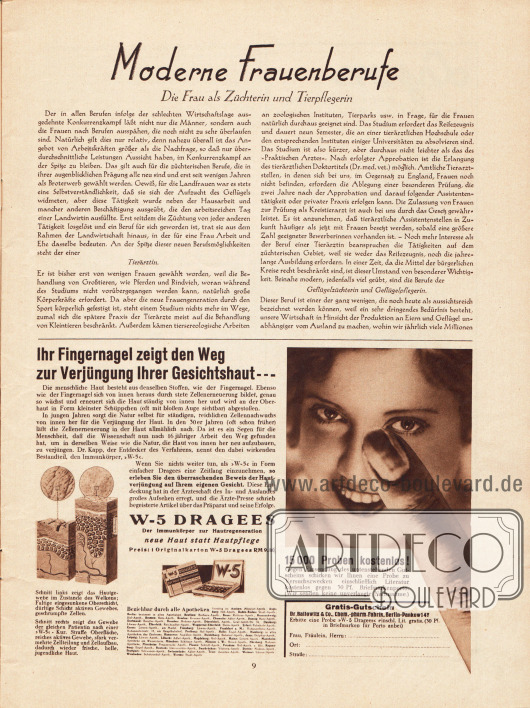 Artikel:
O. V., Moderne Frauenberufe. Die Frau als Züchterin und Tierpflegerin.
Werbung:
Dr. Ballowitz & Co., W-5 Dragees