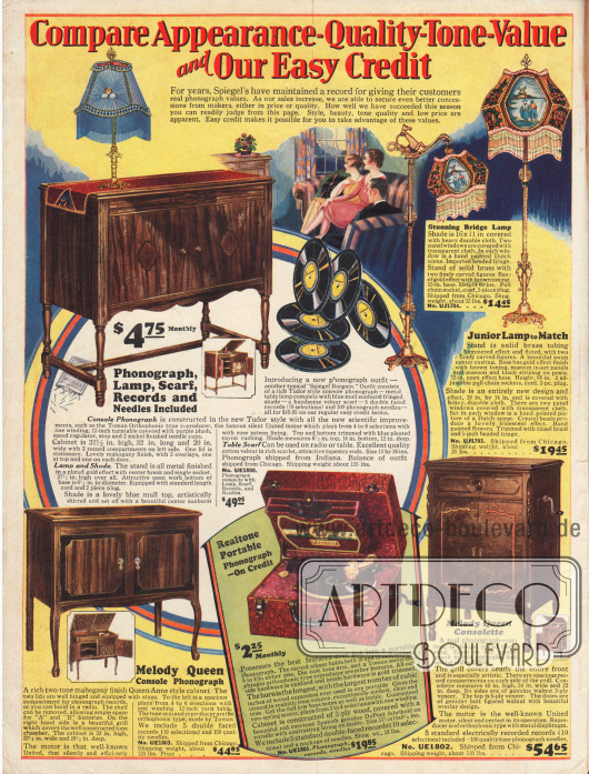 Konsolenphonographen, also Phonographen (Schallplattenspieler) in Zierholzschränken aus Mahagoni oder Walnussholz, die per monatliche Raten abbezahlt werden können. Die Konsolen sind im Tudor (englische Spätgotik, etwa 1485 bis 1603) und Queen Anne Stil (1702 bis 1714) gehalten. Hinter den Schranktüren verbergen sich Ablagefächer für Schallplatten und die Tonkammer mit dem eigentlichen Lautsprecher. Alle Motoren werden rein mechanisch betrieben. Die Lieferung des Modells oben links beinhaltet neben zusätzlichen 100 Schallplattennadeln auch eine Tischlampe und eine passende Decke.
Auch ein tragbarer Phonograph und eine Bodenleuchte mit Motivschirm sind im Angebot.