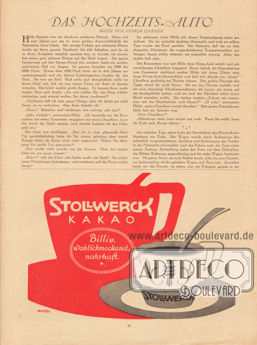 Artikel:
Lindner, Anselm, Das Hochzeits-Auto. Skizze von Anselm Lindner.
Werbung:
Stollwerck Kakao „Billig, wohlschmeckend, nahrhaft“.
Illustration/Zeichnung: „Amsel“.