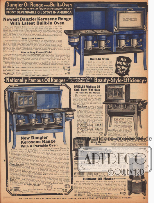 „Dangler Ölherd mit integriertem Ofen. Sofortige Kochhitze – Große Brenner – Sparsam – Sicher. Verlässlichster Ölherd in Amerika“ (engl. „Dangler Oil Range with Built in Oven. Instant Cooking Heat – Giant Burners – Economy – Safety. Most Dependable Oil Stove in America“).
Drei unterschiedlich teure Ölherde der national bekannten Marke Dangler sowie eine montierte Brennereinheit mit zwei Brennern und kleinem Ofen sowie einer Ölheizung unten rechts. Der Herd unten links wird speziell mit Kerosin betrieben.