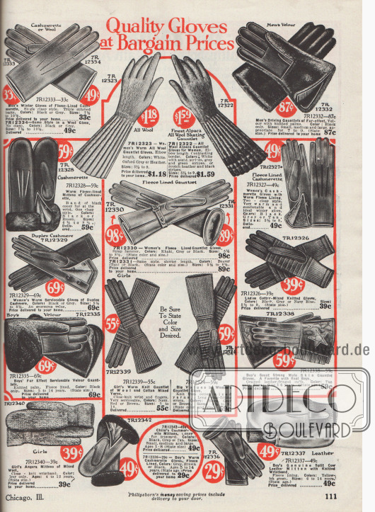 „Qualitäts-Handschuhe zu Schnäppchenpreisen“ (engl. „Quality Gloves at Bargain Prices“).
Handschuhe und Strickhandschuhe für Arbeit, Straße, Sport oder auch feine Anlässe für die ganze Familie. Die Handschuhe sind aus Leder, Velours oder vor allem aus Wolle und Kaschmirwolle. Bei einzelnen Handschuhen sind die Handgelenke mit Kaninchenfell oder mit Webpelz verbrämt.
Unten rechts befindet sich ein Handschuh-Paar aus Maultier- bzw. Eselleder für Jungen für 59 Cent, das mit einem Stern bestickt ist. Oben rechts ist zudem ein Paar Autohandschuhe für Männer für 87 Cent.
