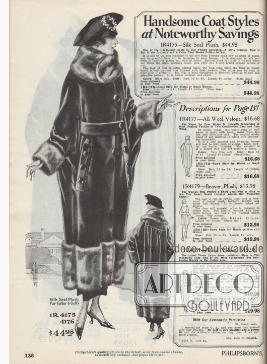 „Gutaussehende Mäntel mit bemerkenswerten Ersparnissen“ (engl. „Handsome Coat Styles at Noteworthy Savings“).
Opulenter, weitgeschnittener Damenmantel aus matt glänzendem Seiden-Plüsch mit reicher, breiter Pelzverbrämung an Kragen, Ärmelstulpen und Saum aus Eichhörnchen. Im Rücken ist das Material dicht unterhalb der Schulterpasse angesetzt. Große Knöpfe dienen dem seitlichen Verschluss und sind ebenfalls als Besatz an den großen, schräg eingelassenen Taschen zu sehen. Der Wintermantel ist zudem mit bunt geblümtem Venetian (?) gefüttert.