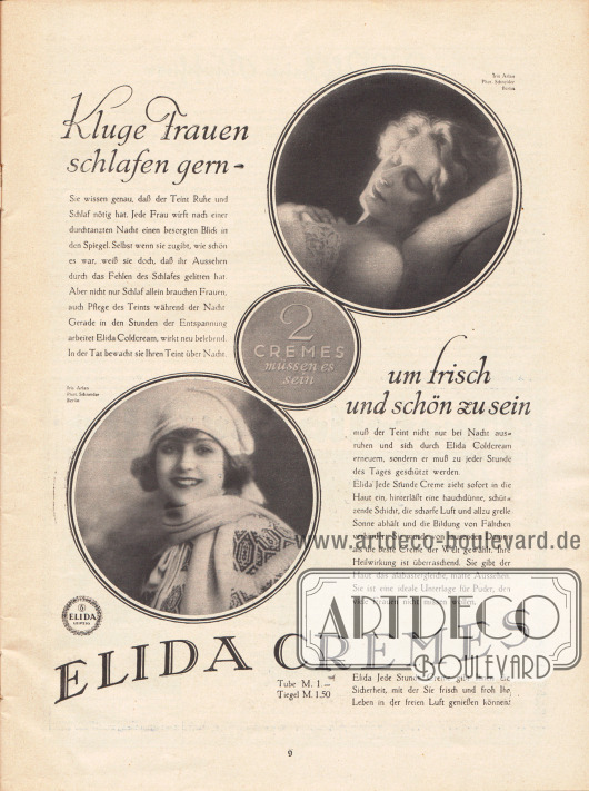 Werbung:
Elida Cremes. Modell: Iris Arlan; Fotos: Atelier Ernst Schneider, Berlin.